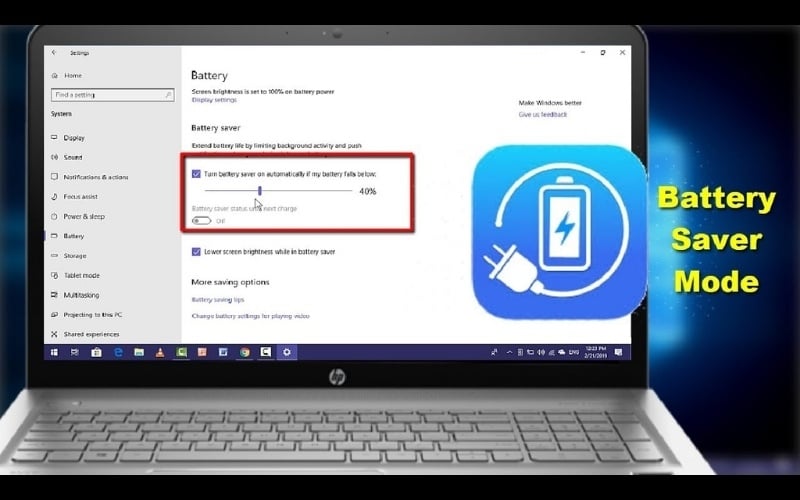 Nguyên nhân do cài đặt trong Windows và chế độ tiết kiệm pin
