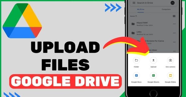 Cách tải file lên Google Drive (Upload)