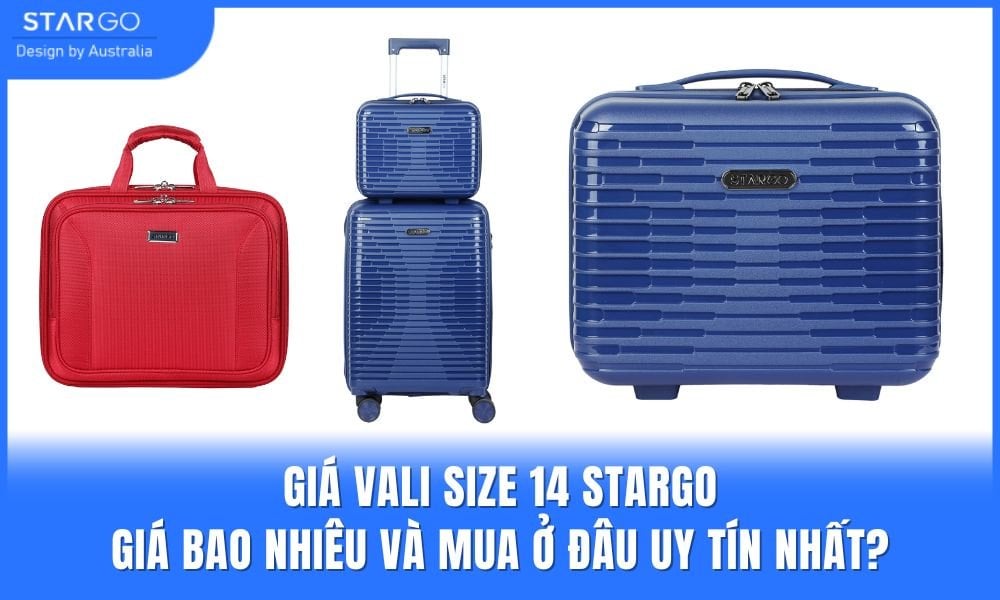 Giá vali size 14 STARGO được nhiều người quan tâm