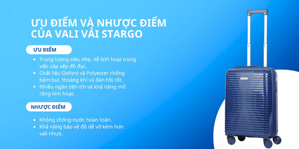 Ưu điểm và nhược điểm của vali vải Stargo (Ảnh: Stargo.vn)