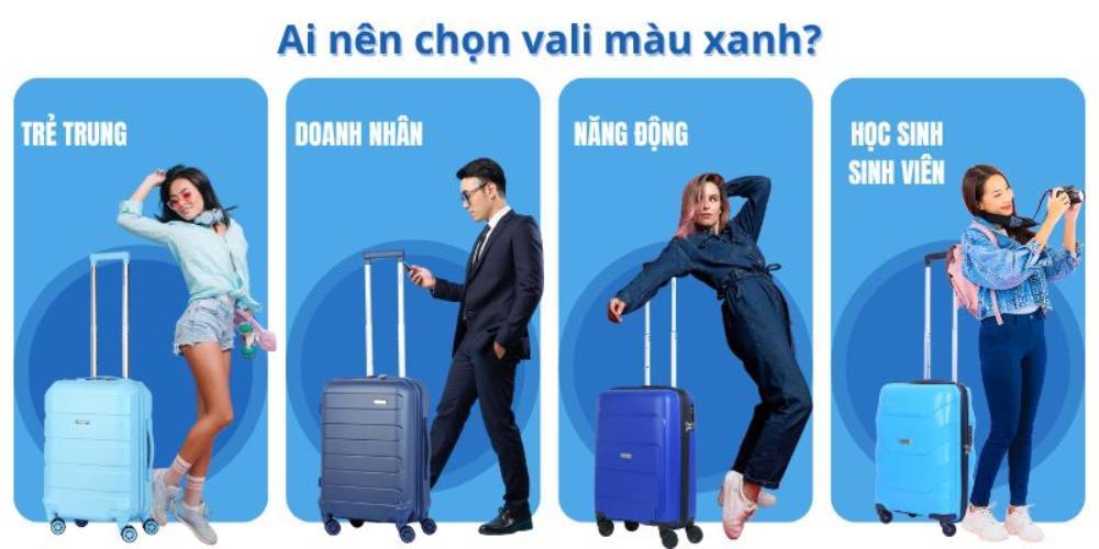 Vali màu xanh trẻ trung, năng động nhưng không kém phần thanh lịch