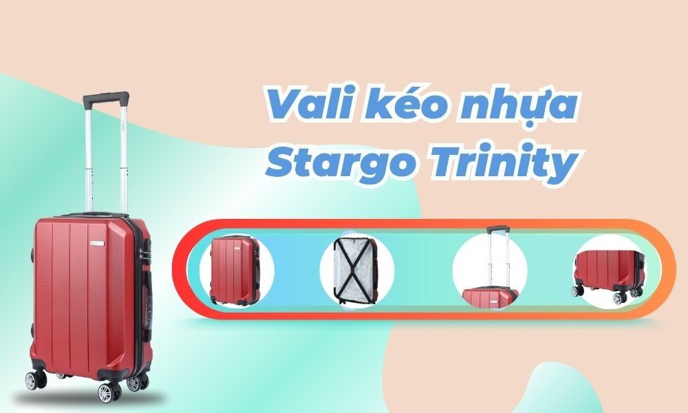 Vali kéo nhựa Stargo Trinity (Ảnh: Stargo.vn)