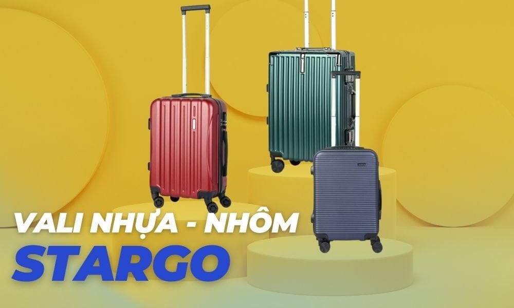 Mẫu vali nhựa và nhôm được ưa chuộng tại Stargo (Ảnh: Stargo.vn)