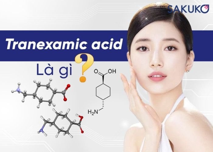 Tranexamic acid là gì