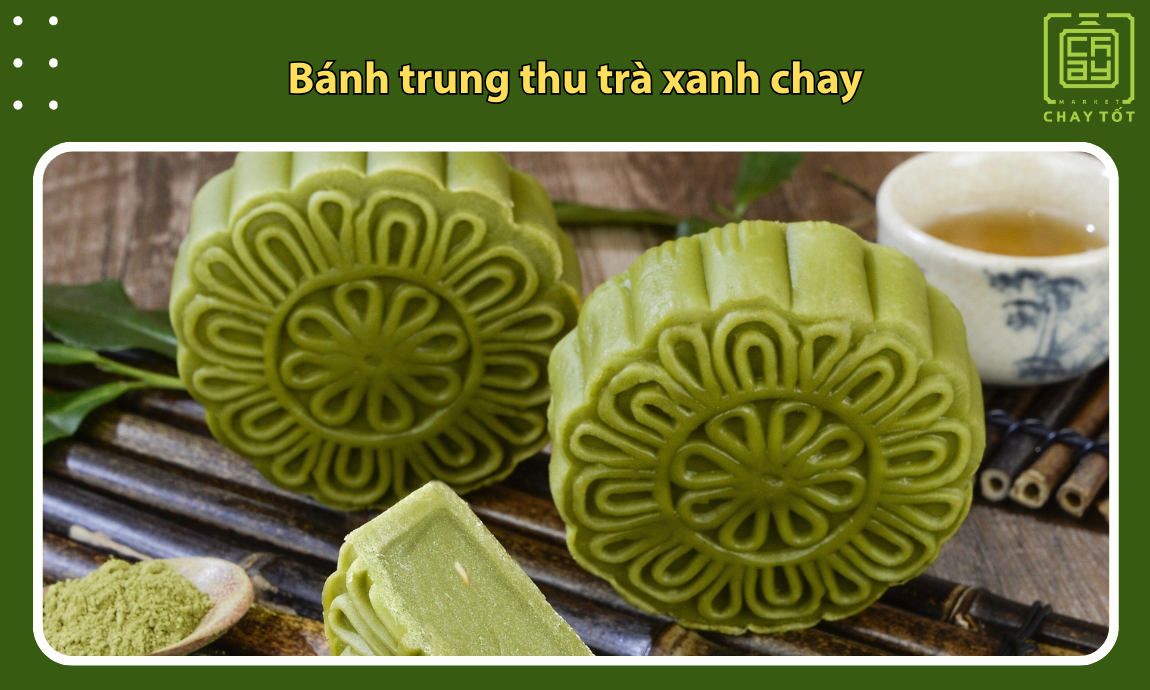 Bánh trung thu trà xanh chay thanh mát từ bột trà xanh