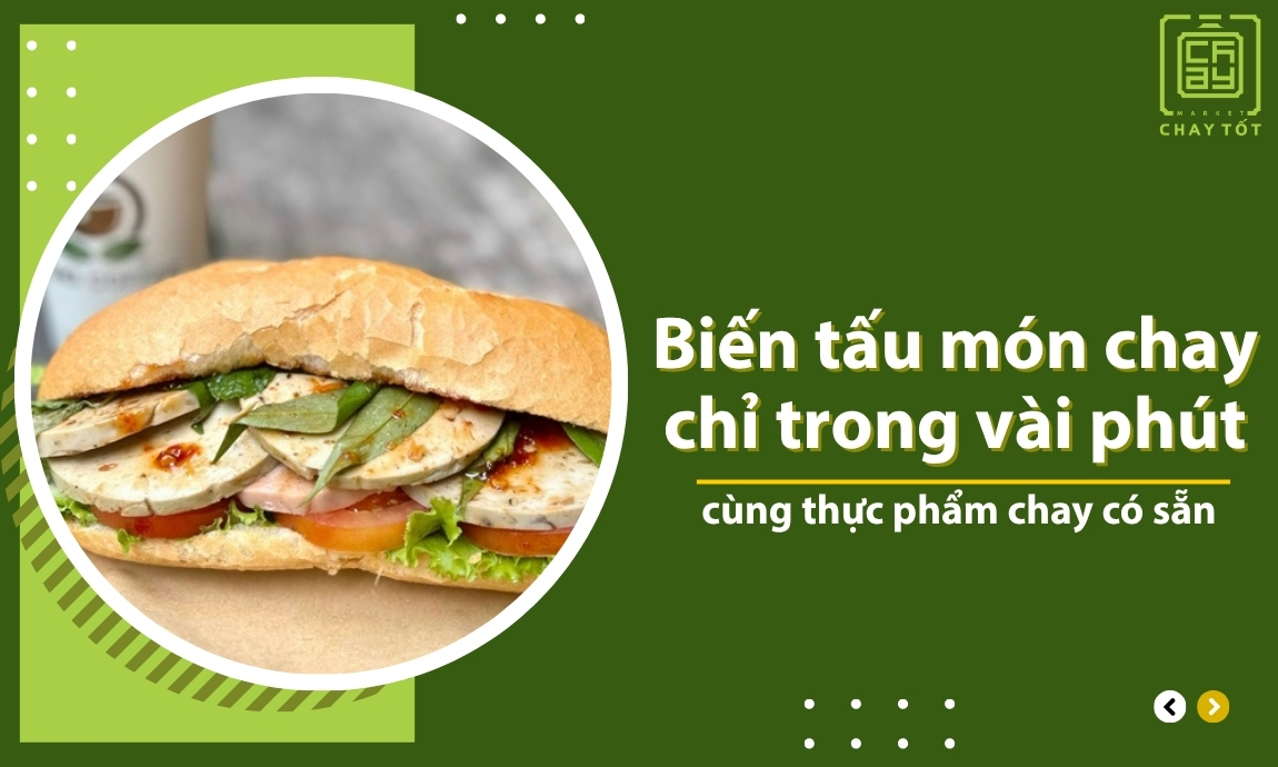 Biến tấu món chay chỉ trong vài phút cùng thực phẩm có sẵn