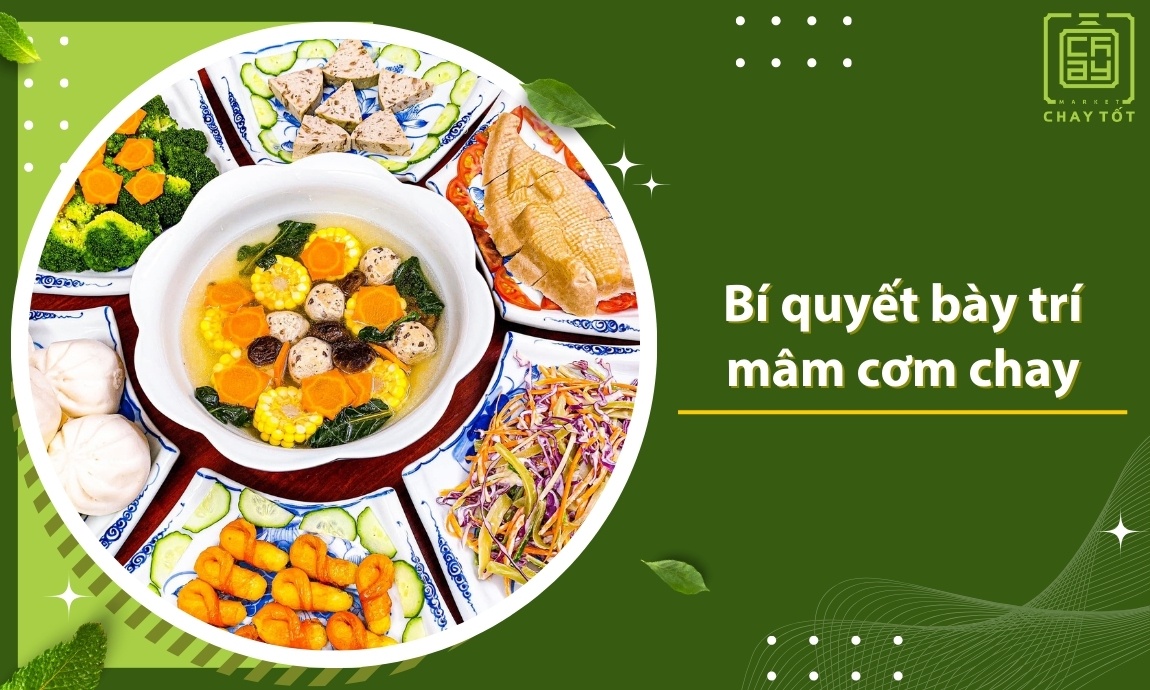 Bí quyết bày trí mâm cơm chay