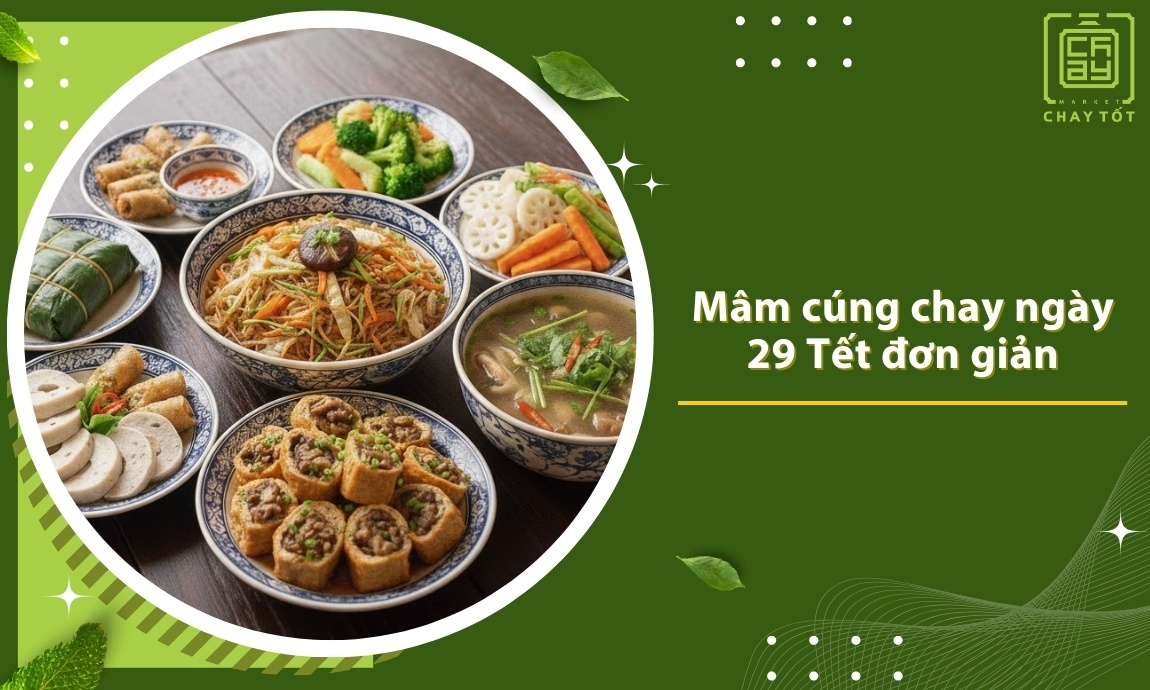 Mâm cúng chay ngày 29 Tết đơn giản