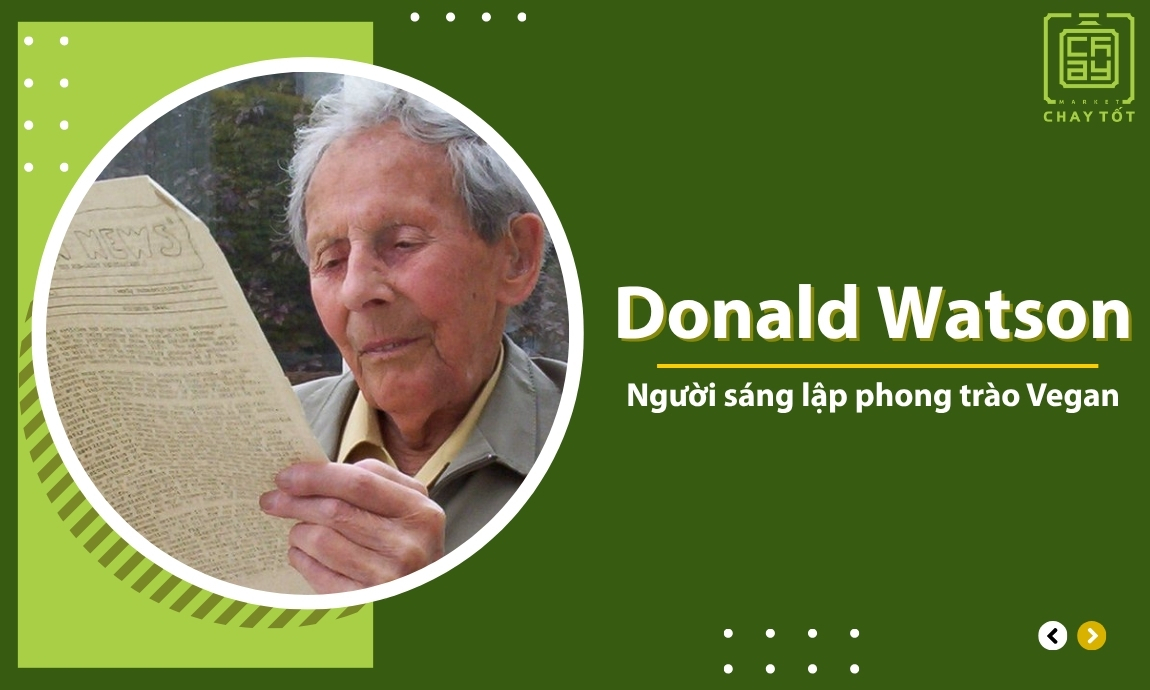 Donald Watson – người sáng lập phong trào Vegan