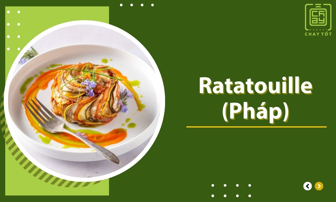 Ratatouille (Pháp - Món hầm rau củ)