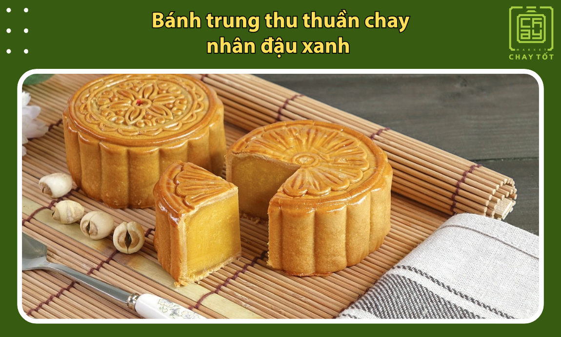 Bánh trung thu thuần chay nhân đậu xanh bổ dưỡng