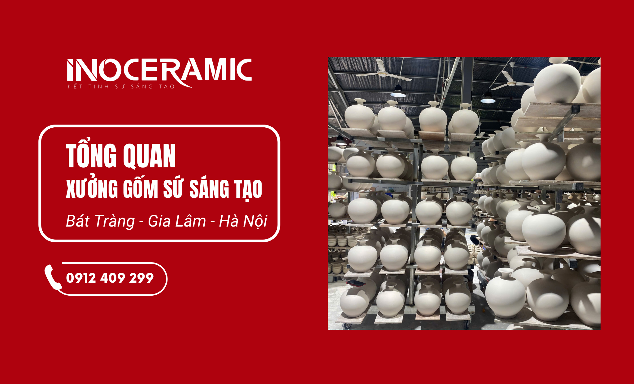 Tổng quan về Xưởng Gốm Sứ Sáng Tạo - Inoceramic