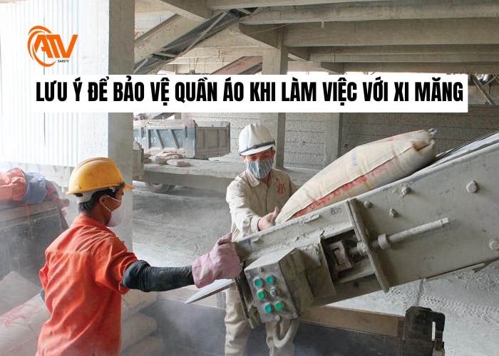 Lưu ý bảo vệ quần áo khi làm việc với xi măng hiệu quả