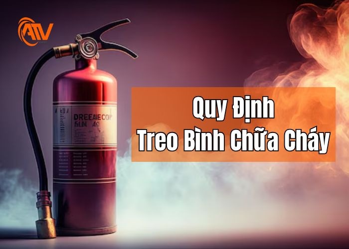 Các quy định của việc treo bình chữa cháy