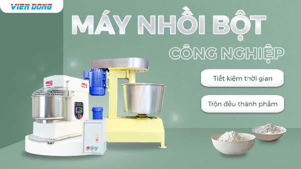 Top 10 thương hiệu máy trộn bột uy tín tại Việt Nam 2026