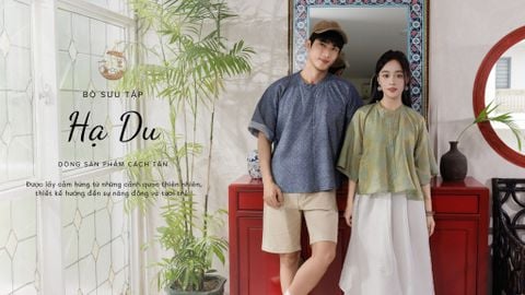 Ra mắt BST HẠ DU - Chuyến du hành mùa hạ