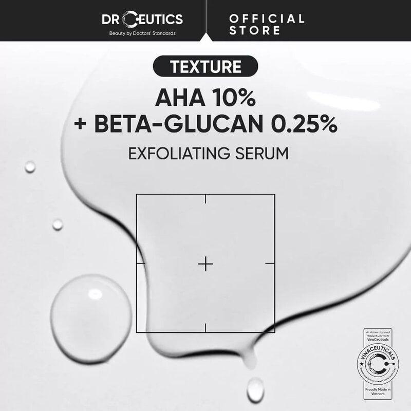 Serum Tẩy Tế Bào Chết Hóa Học DrCeutics AHA 10% + Beta-Glucan 0.25% Exfoliating Serum 40g
