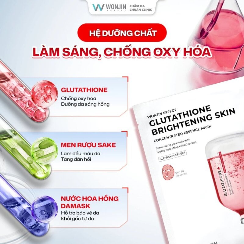 Mặt Nạ Hỗ Trợ Dưỡng Sáng Da Wonjin Effect Glutathone Brightening Skin Mask Tinh chất tương đương 15 ống clinic: Cấp ẩm đa tầng cho da mềm mướt, hỗ trợ làn da hấp thu dưỡng chất có lợi, giúp cải thiện vẻ ngoài của da Hệ dưỡng chất hỗ trợ dưỡng sáng và ngăn ngừa oxy hóa Glutathione: Ứng dụng công nghệ bọc phân tử Liposome giúp bảo vệ hoạt chất và hỗ trợ đưa dưỡng chất tiếp xúc đồng đều trên bề mặt da, giúp làn da trông tươi sáng, đều màu và rạng rỡ hơn. Phức hợp 2 hoạt chất lên men tự nhiên Galactomyces & Bifida Ferment Filtrate: Giúp nuôi dưỡng làn da tươi sáng, hỗ trợ ngăn ngừa oxy hóa và duy trì vẻ ngoài khỏe khoắn của làn da. Nước hoa hồng Damask: Giàu vitamin và khoáng chất, giúp bổ sung dưỡng chất, duy trì độ ẩm tự nhiên và mang lại làn da mềm mại, tươi tắn. Hệ dưỡng chất chăm sóc và làm dịu da Allantoin & Panthenol: Hỗ trợ duy trì hàng rào độ ẩm tự nhiên, giúp da mềm mại và khỏe khoắn hơn. Chiết xuất rễ cam thảo: Giúp làm dịu da, hỗ trợ chăm sóc làn da sau tác động từ môi trường và mang lại cảm giác dễ chịu cho da. Chất liệu mediseal siêu mỏng, ôm sát da, thoải mái và dễ chịu, tăng cường khả năng hấp thụ dưỡng chất cho da 3. Đối tượng khuyên dùng Dành cho da thâm sạm, nám, tàn nhang Dành cho da thường xuyên tiếp xúc với ánh nắng Dành cho da sần sùi, thô ráp, thiếu độ căng bóng