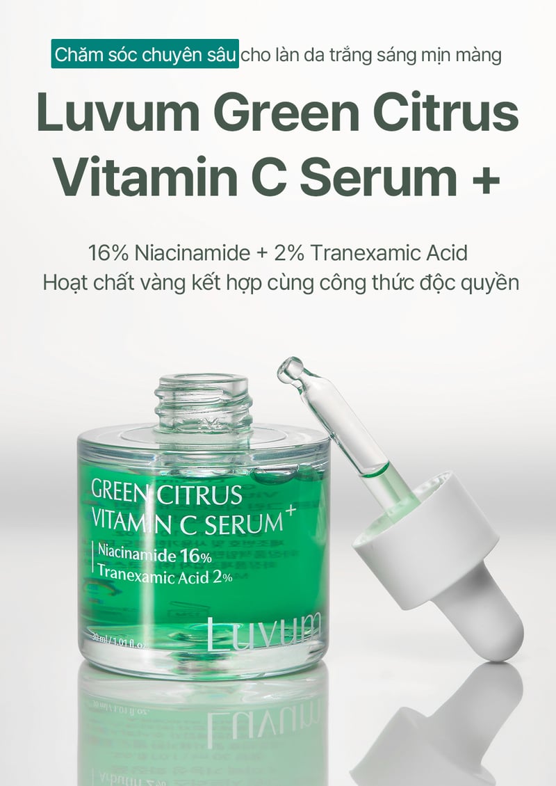 Serum Luvum Hỗ Trợ Dưỡng Sáng Da Green Citrus Vitamin C Serum Plus 30ml
