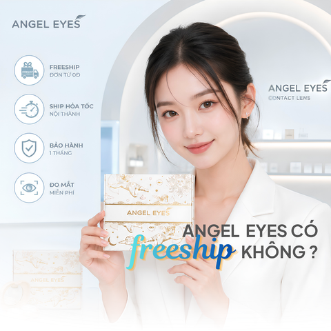 Mua kính áp tròng Angel Eyes online có được freeship không? Chính sách giao hàng và ưu đãi mới nhất