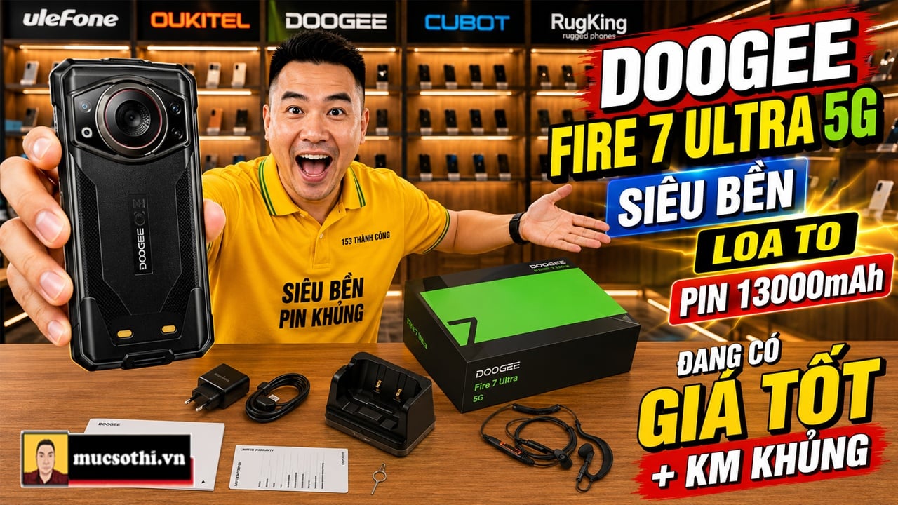 Siêu Phẩm Doogee Fire 7 Ultra 5G Giảm Giá CỰC SỐC Dưới 8 Triệu – Tặng Kèm Bộ Quà Khủng Số Lượng Có Hạn! - mucsothi.com.vn