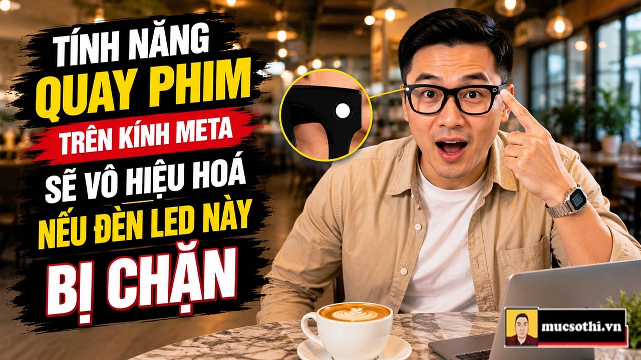 Mục sở thị Kính thông minh Meta cập nhật tính năng chống quay trộm cực gắt! - mucsothi.com.vn