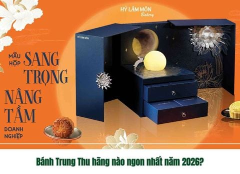Bánh Trung Thu hãng nào ngon nhất năm 2026?