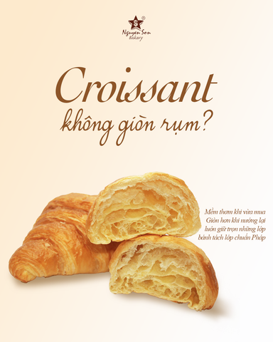 🥐 CROISSANT NHÀ NGUYỄN SƠN KHÔNG GIÒN RỤM TỪ BAN ĐẦU?