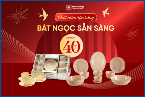 CHỐT NĂM RỘN RÀNG - SẮM BÁT ĐĨA THỦY TINH NGỌC ĐÓN TẾT SANG