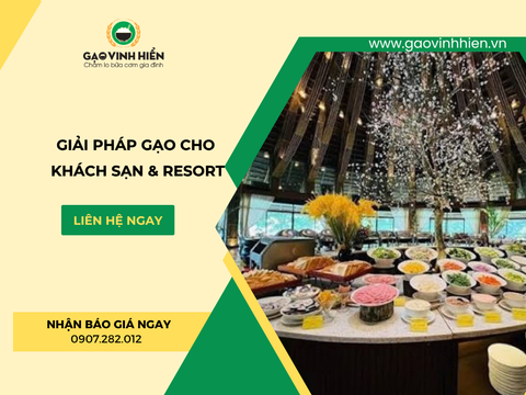 Gạo Cho Khách Sạn Và Khu Nghỉ Dưỡng | Giải Pháp Gạo Chất Lượng