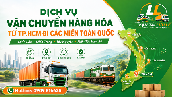 dịch vụ vận chuyển hàng hóa từ TP.HCM đi các miền