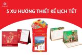 5 Xu Hướng Thiết Kế Lịch Tết Cho Doanh Nghiệp, Khu Công Nghiệp