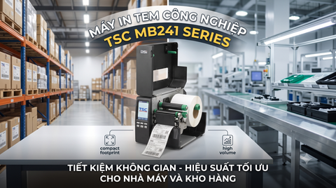 TSC MB241 Series: Máy in tem công nghiệp tiết kiệm không gian cho nhà máy và kho hàng