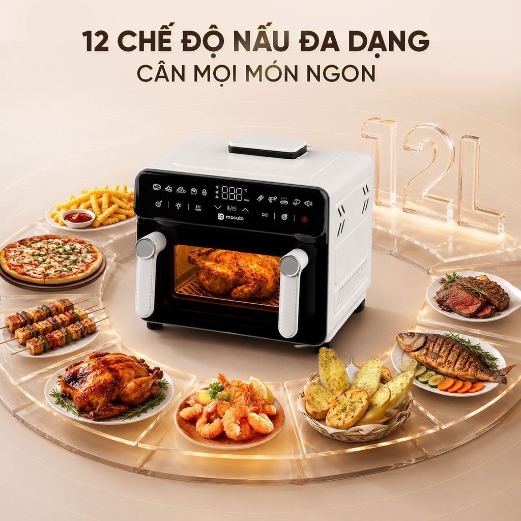 Thay thế 9 thiết bị nhà bếp chỉ với 1 chiếc Nồi chiên không dầu 12L Masuto MSPRIMEAIR
