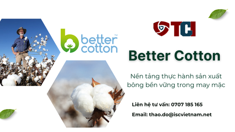 Giới thiệu về Better Cotton và ứng dụng trong ngành dệt may bền vững Giới thiệu về Better Cotton và ứng dụng trong ngành dệt may bền vững