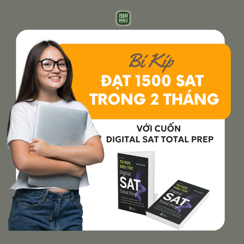 Bí Kíp Đạt 1500 SAT Trong Vòng 2 Tháng Với Cuốn Digital SAT Total Prep