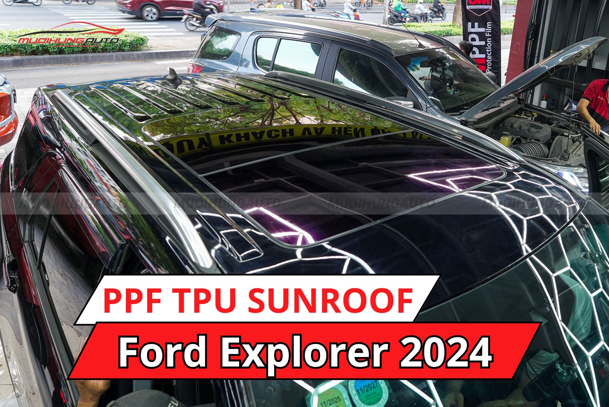 Dán phim PPF TPU Sunroof cách nhiệt cửa sổ trời ô tô Ford Explorer 2024