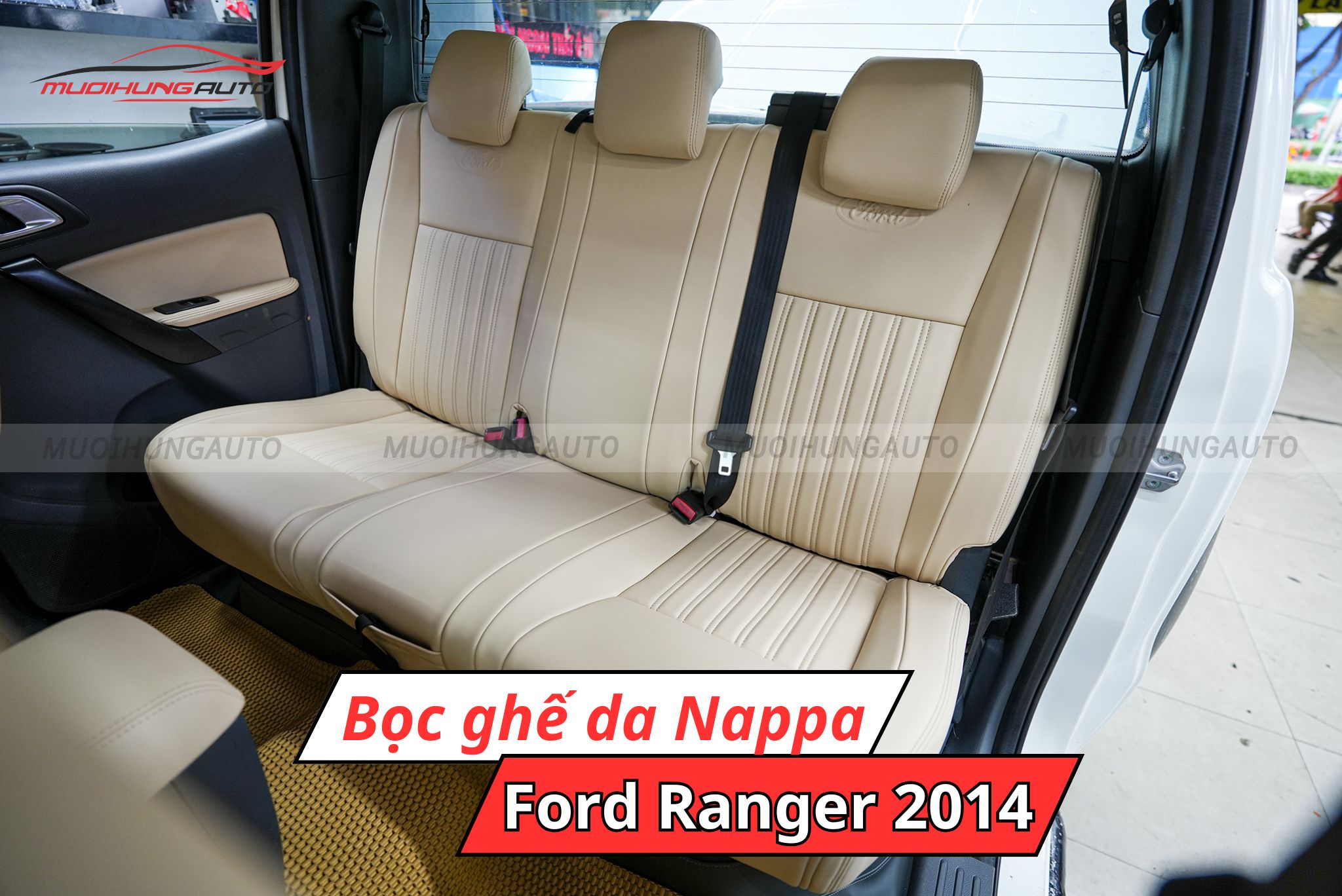 Bọc ghế da Nappa cho xe Ford Ranger 2014