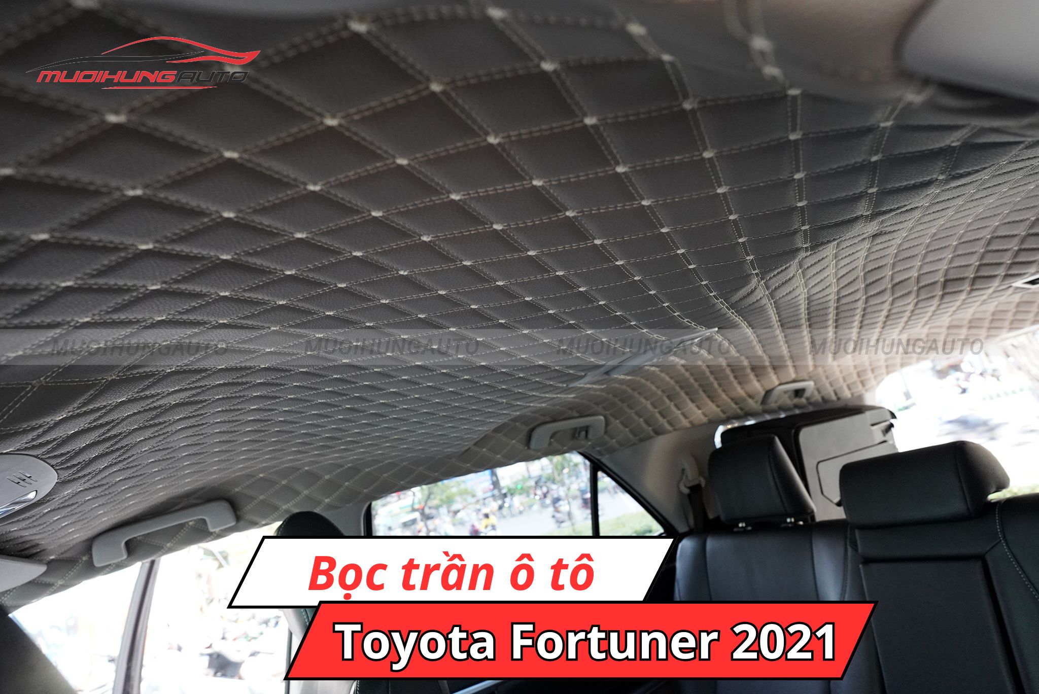 Bọc trần cho ô tô Toyota Fortuner 2021