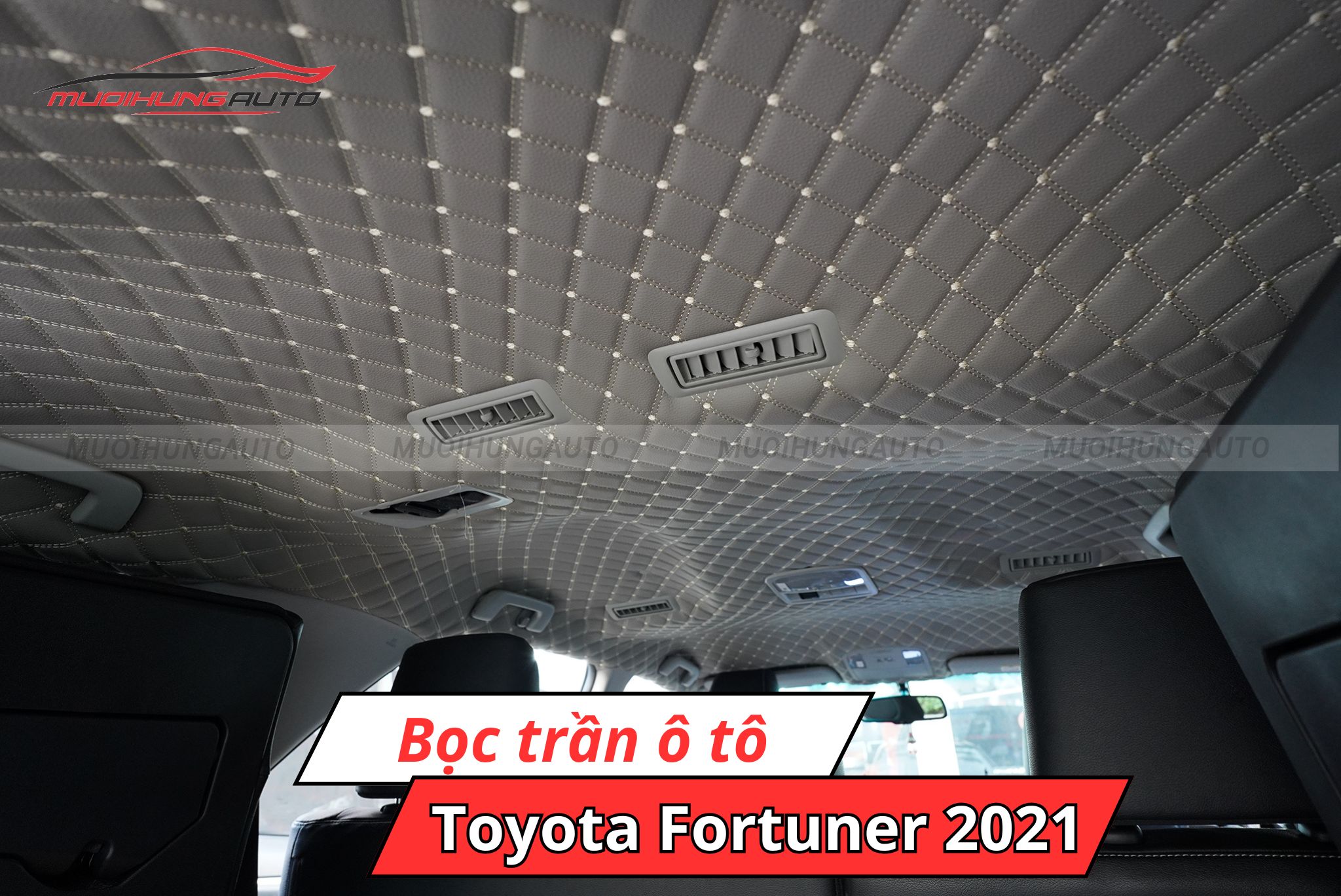 Bọc trần xe ô tô Toyota Fortuner 2021