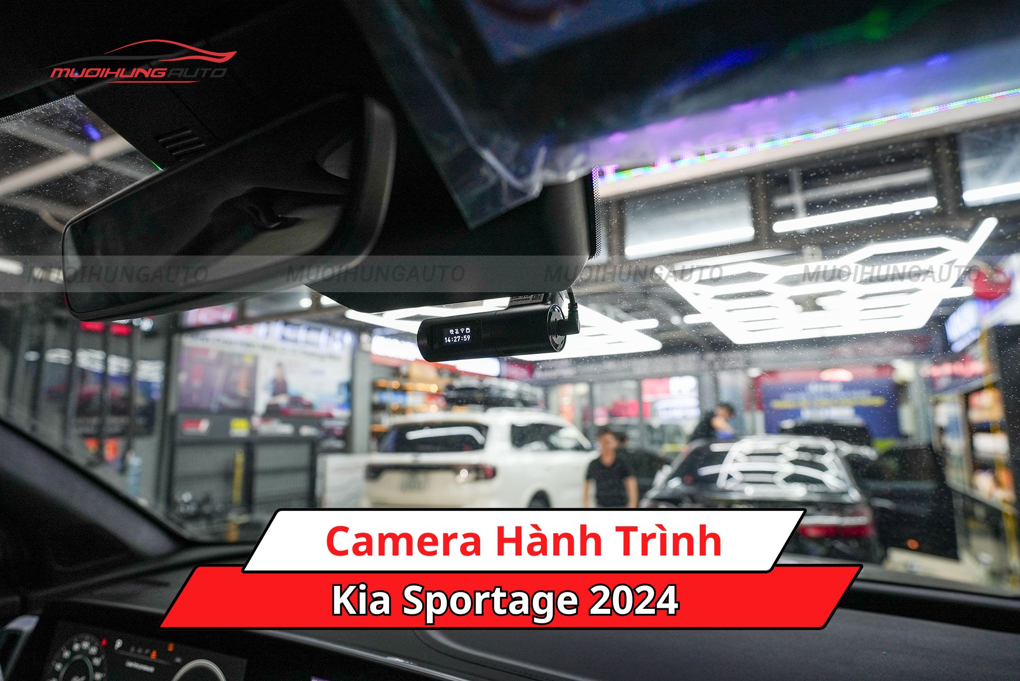 Camera hành trình cho Kia Sportage 2024
