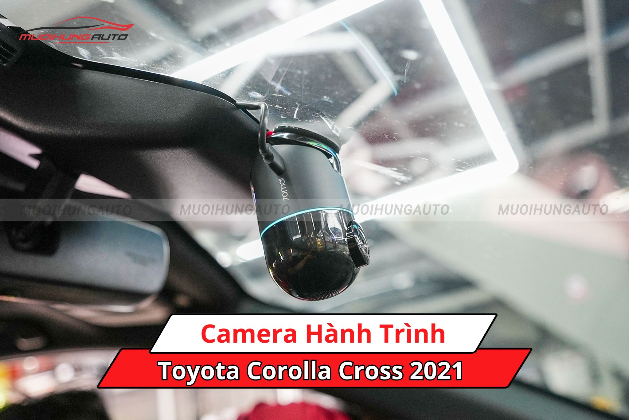Camera hành trình cho ô tô Toyota Corolla Cross 2021