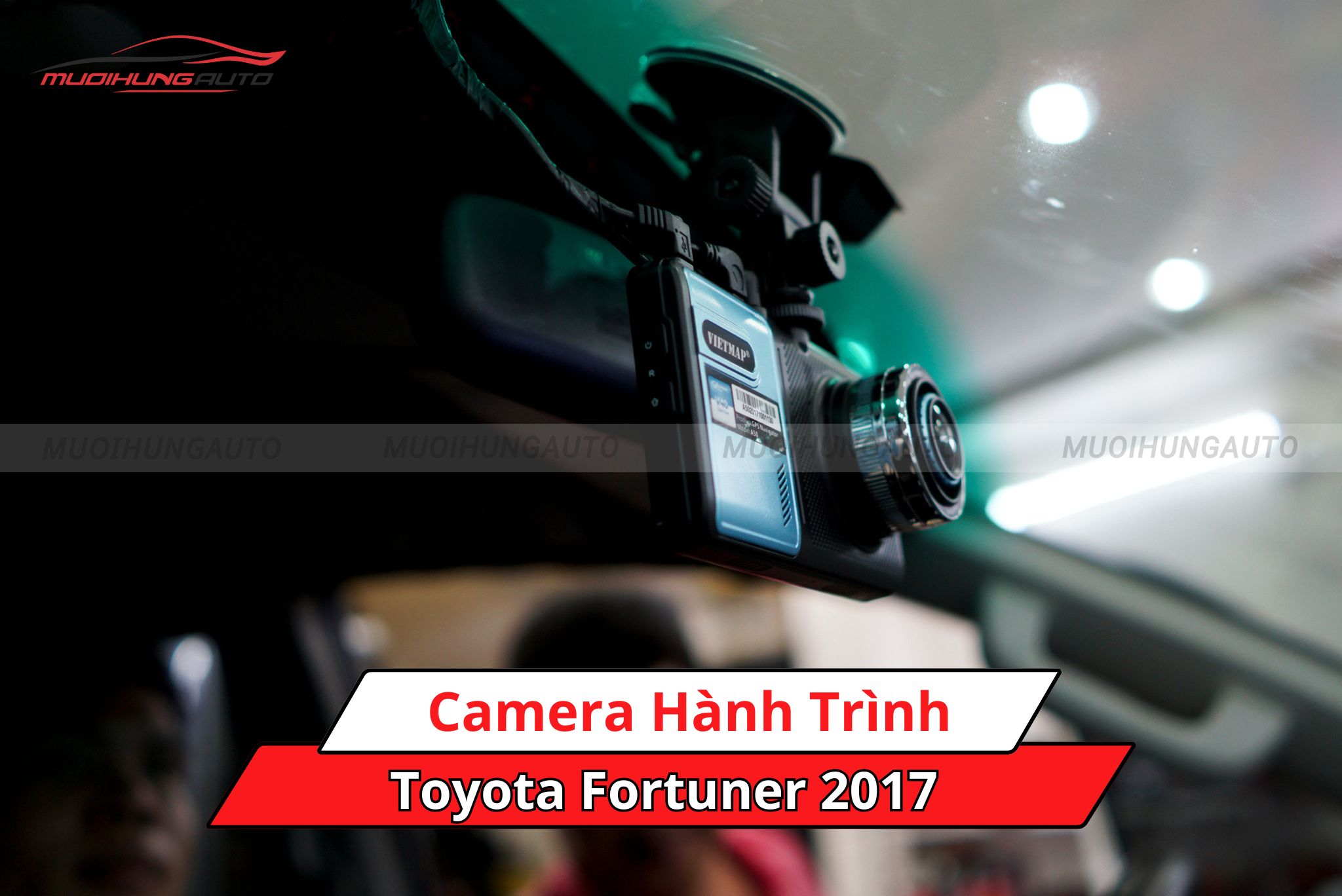 Camera hành trình cho ô tô Toyota Fortuner 2017
