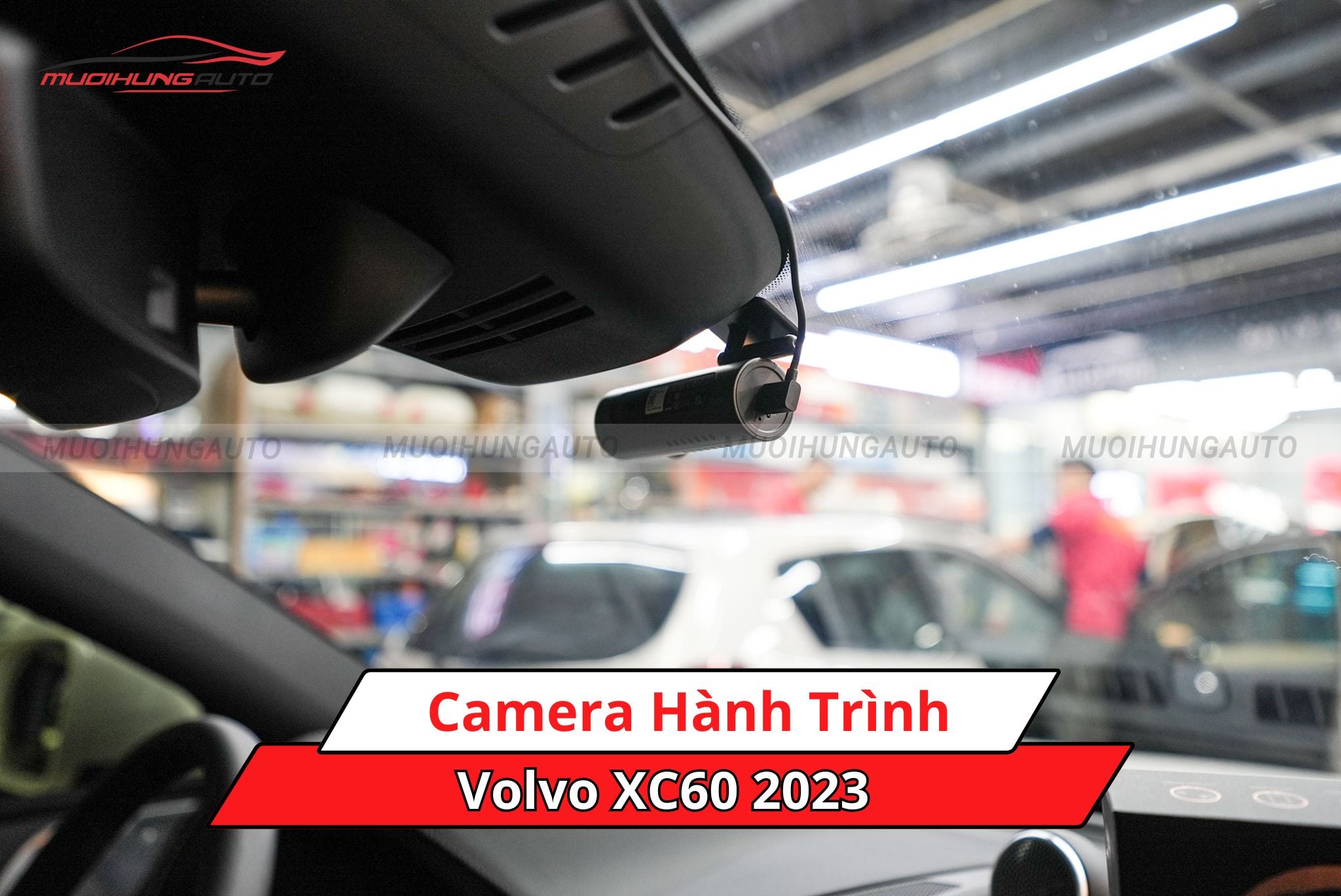 Camera hành trình cho Volvo XC60 2023