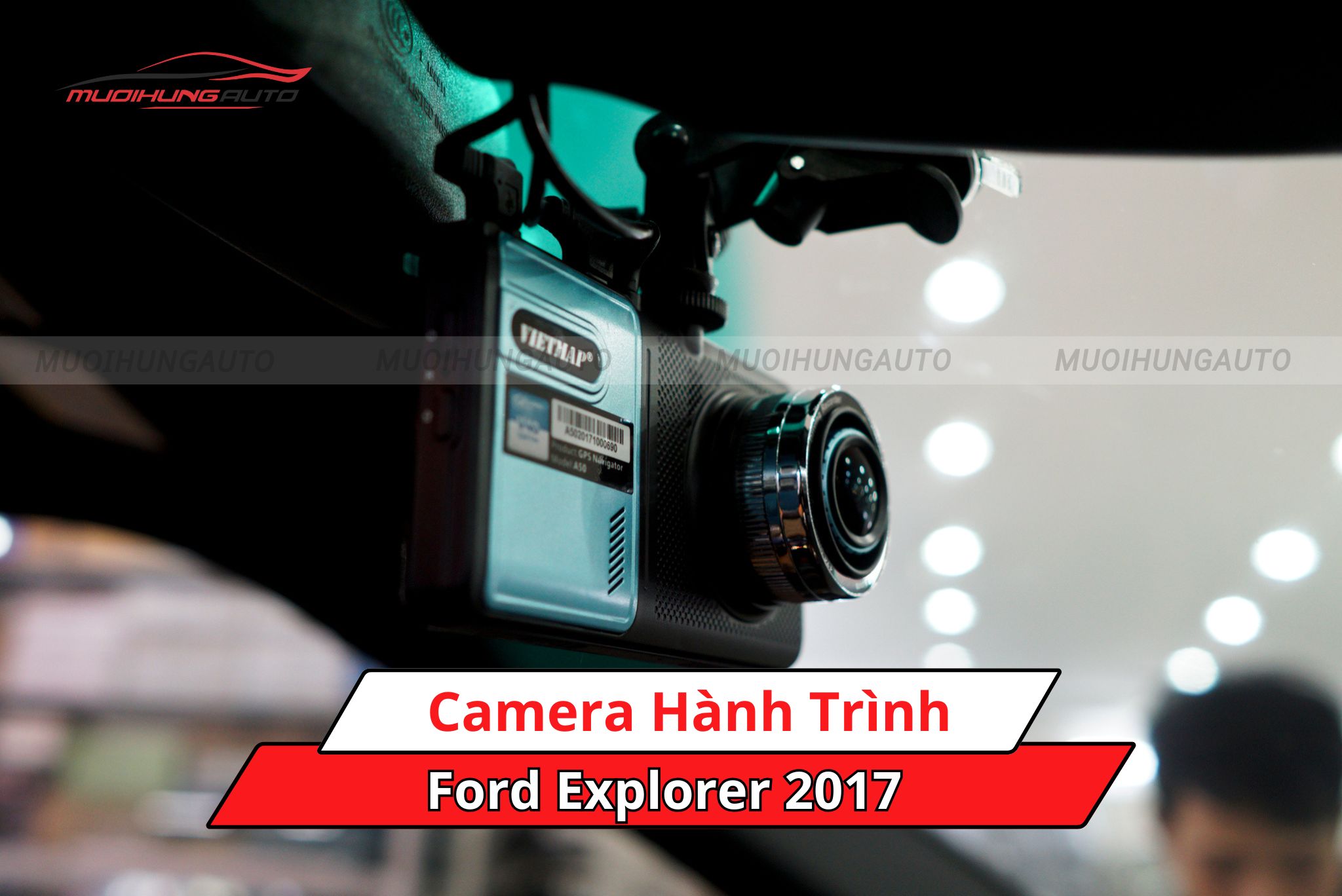 Camera hành trình cho xe Ford Explorer 2017