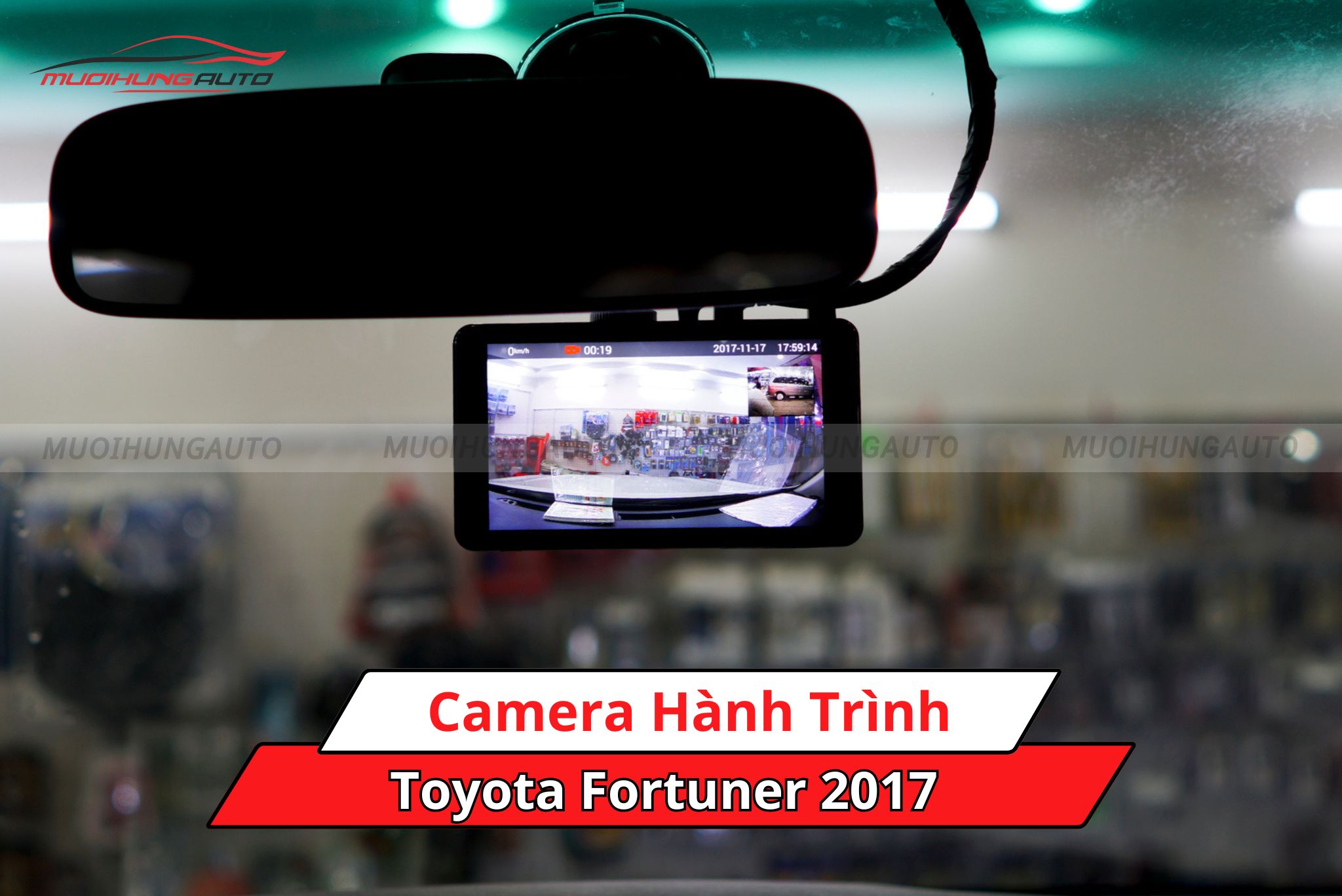 Camera hành trình cho xe Toyota Fortuner 2017