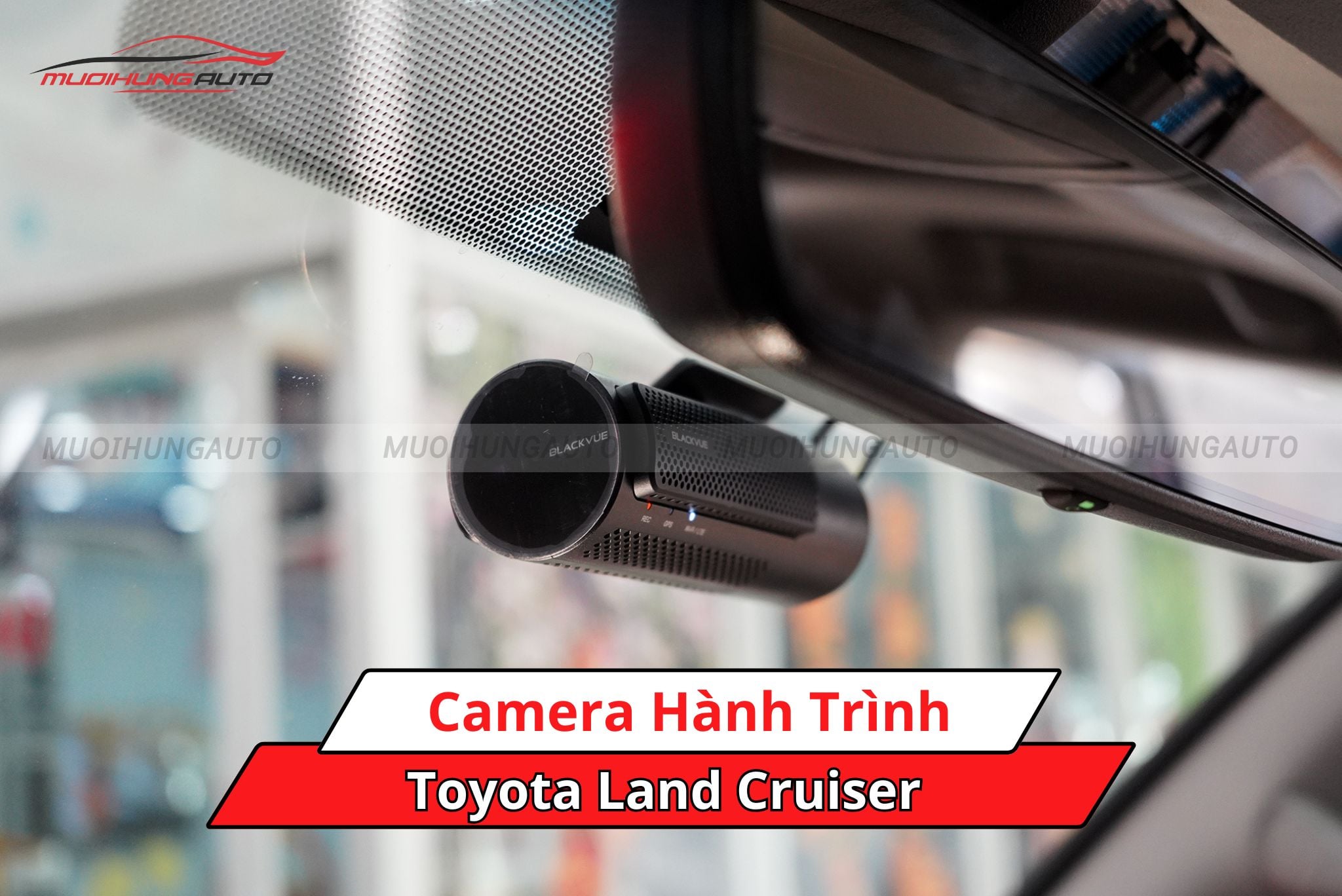 Camera hành trình cho xe Toyota Land Cruiser