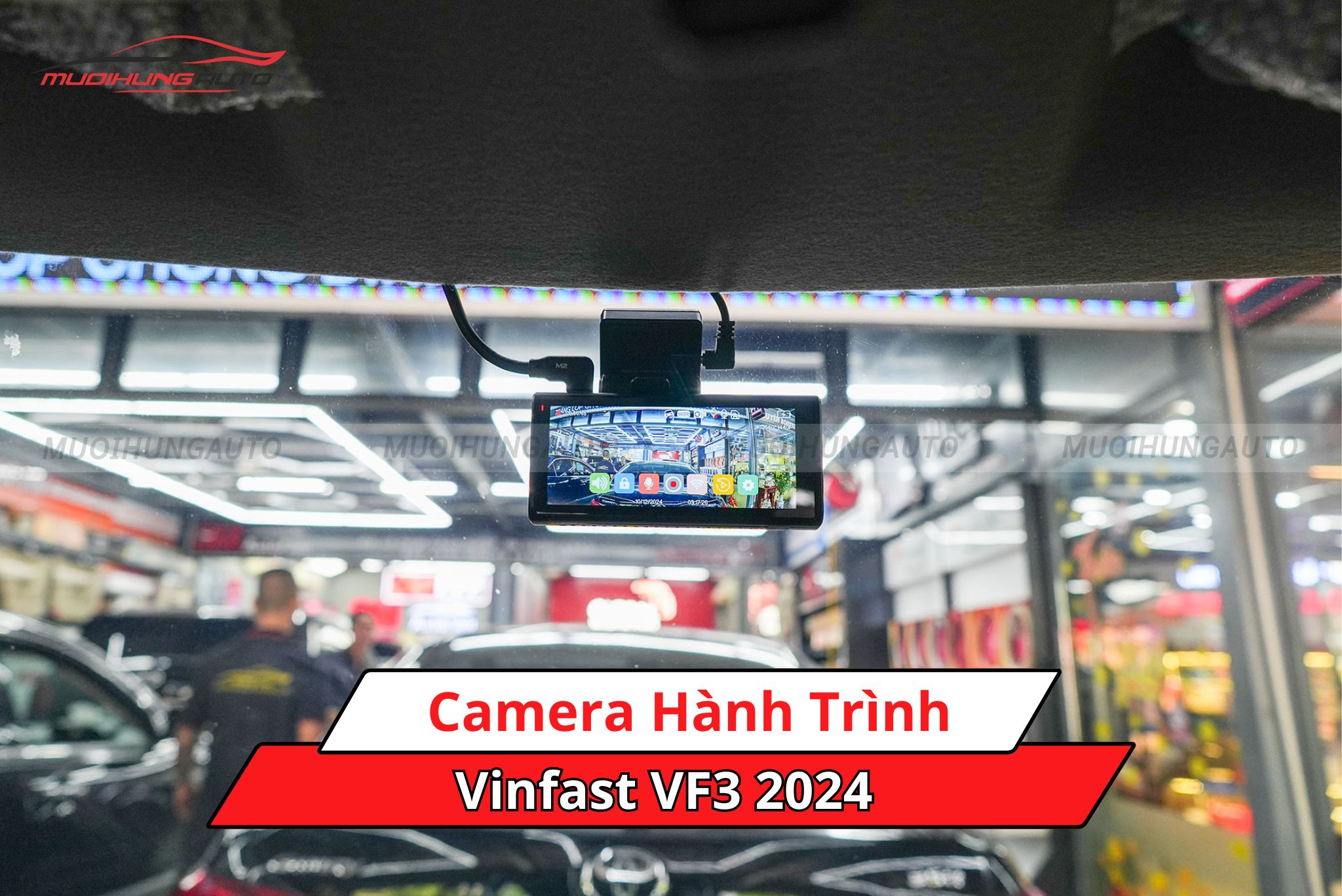 Camera hành trình cho xe Vinfast VF3 2024