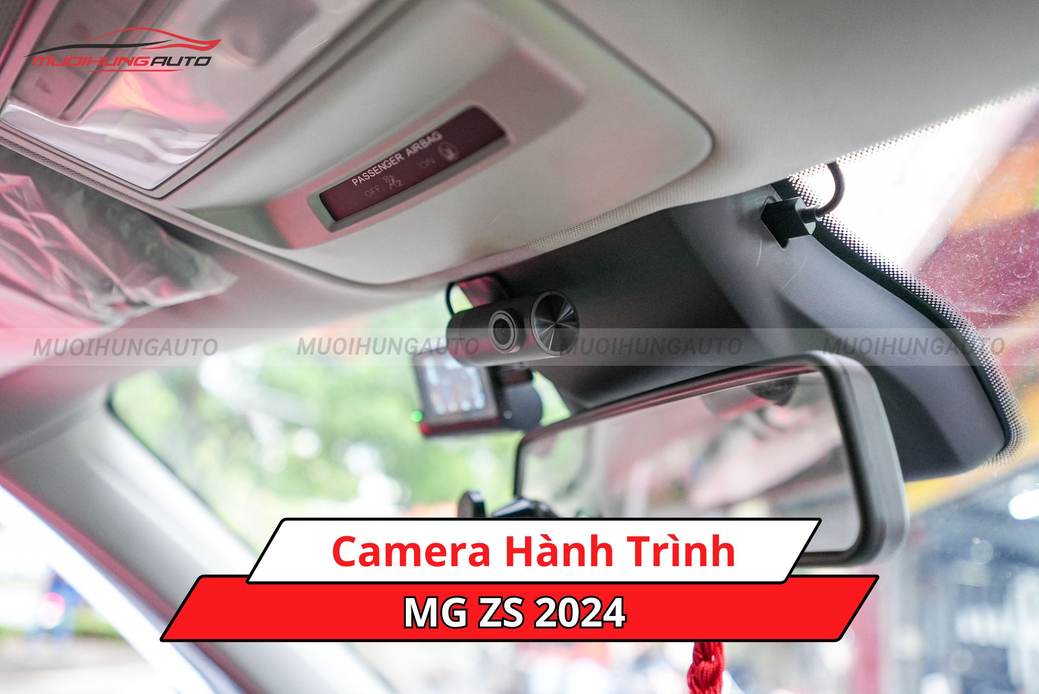 Camera hành trình ô tô MG ZS 2024