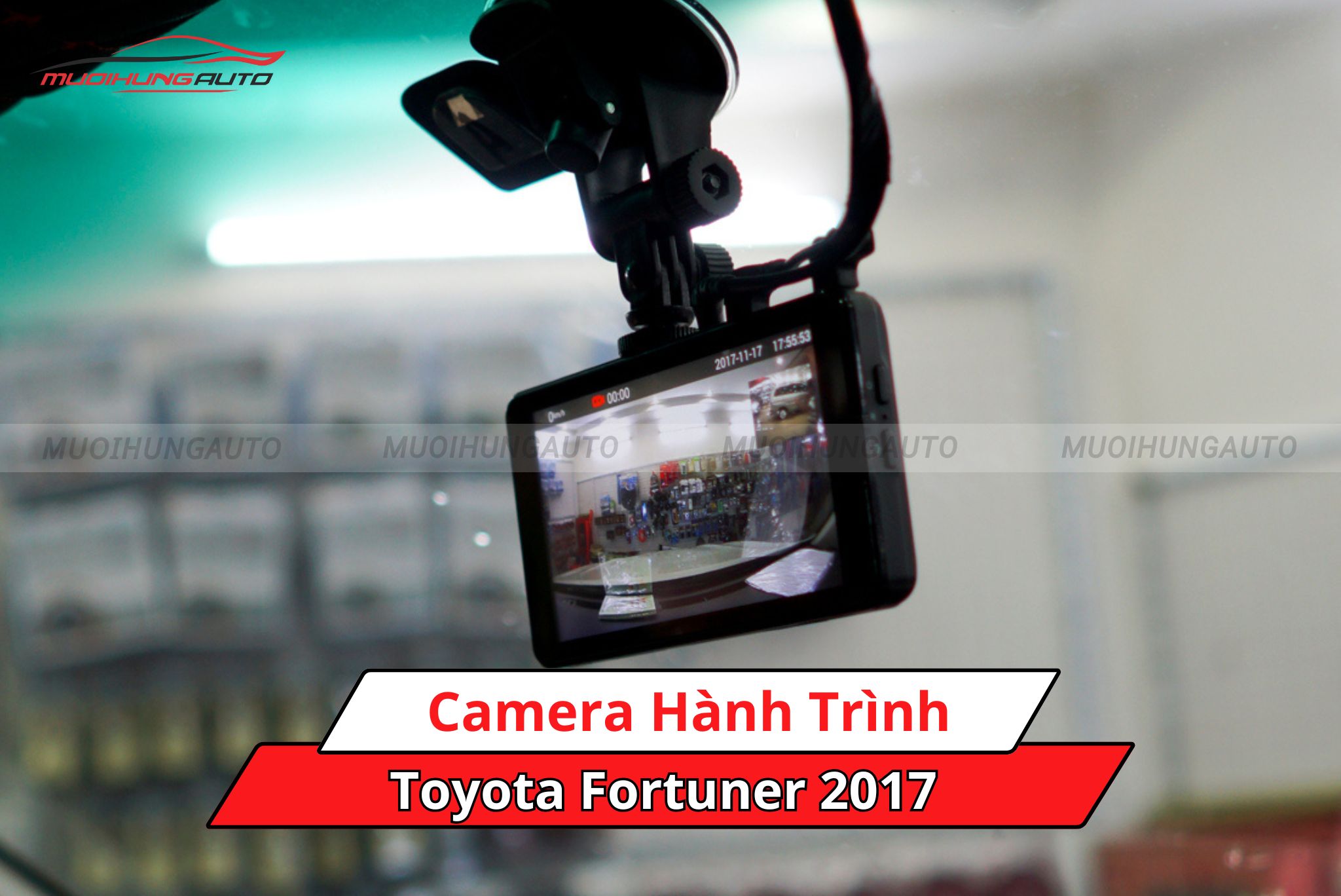 Camera hành trình ô tô Toyota Fortuner 2017